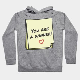 you are a winner Hoodie